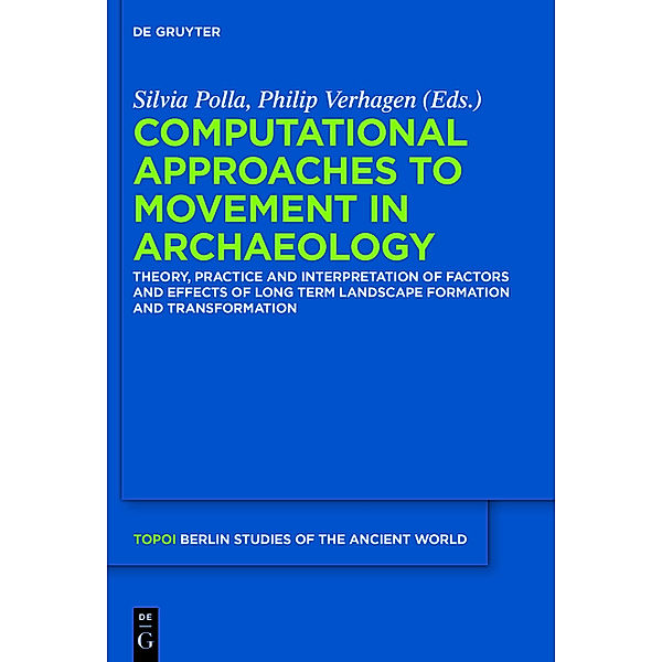 Computational Approaches to the Study of Movement in Archaeology