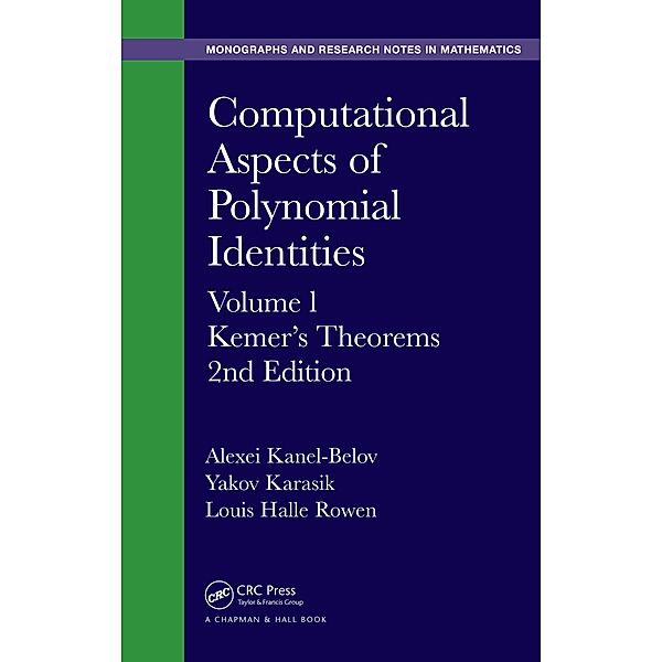 Computational Aspects of Polynomial Identities, Alexei Kanel-Belov, Yakov Karasik, Louis Halle Rowen