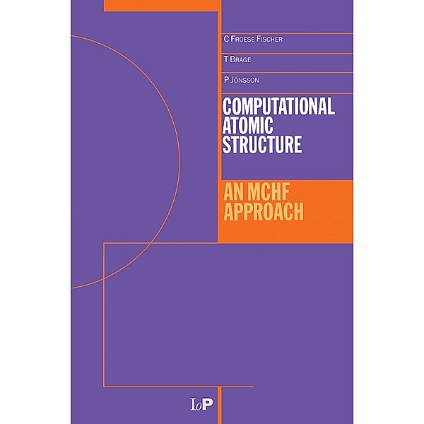 Computational Atomic Structure, Charlotte Froese-Fischer