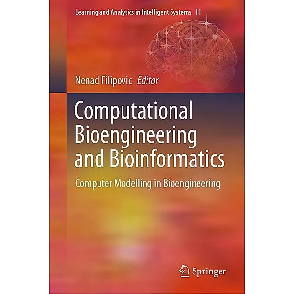 Computational Bioengineering and Bioinformatics / Learning and Analytics in Intelligent Systems Bd.11