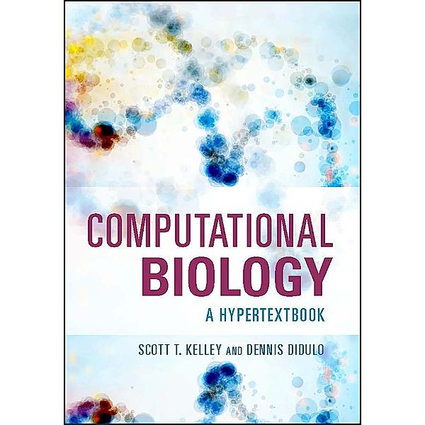 Computational Biology / ASM, Scott T. Kelley, Dennis Didulo