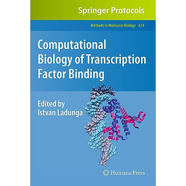 Computational Biology of Transcription Factor Binding / Methods in Molecular Biology Bd.674