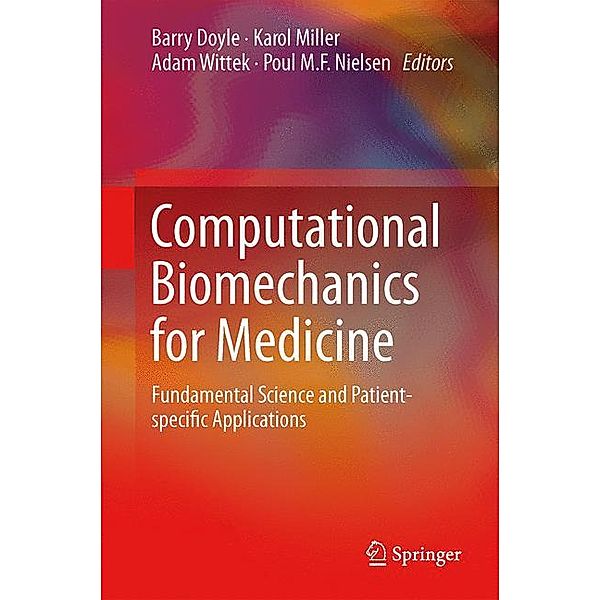 Computational Biomechanics for Medicine