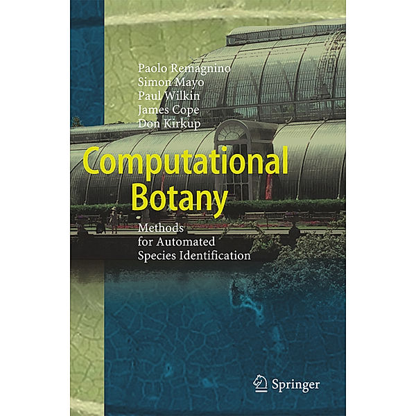 Computational Botany, Paolo Remagnino, James Cope, Paul Wilkin, Donald William Kirkup, Simon Joseph Mayo