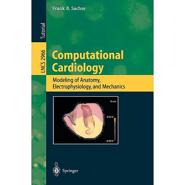 Computational Cardiology, Frank B. Sachse