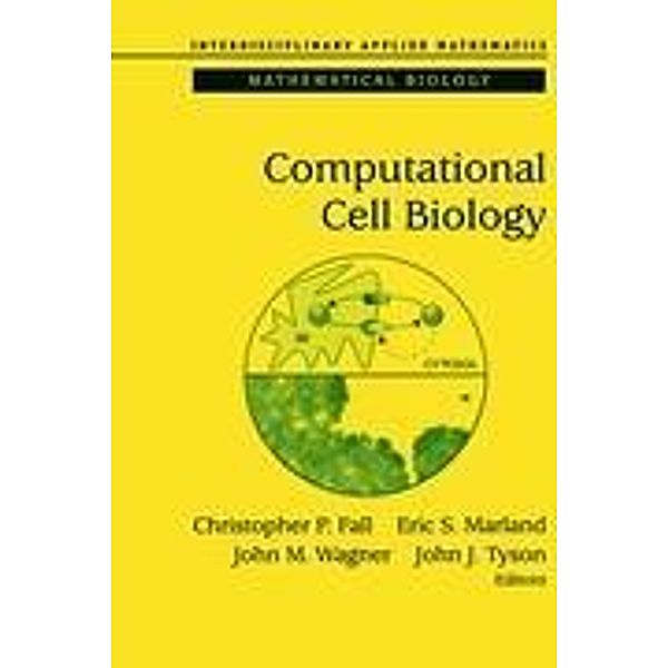 Computational Cell Biology