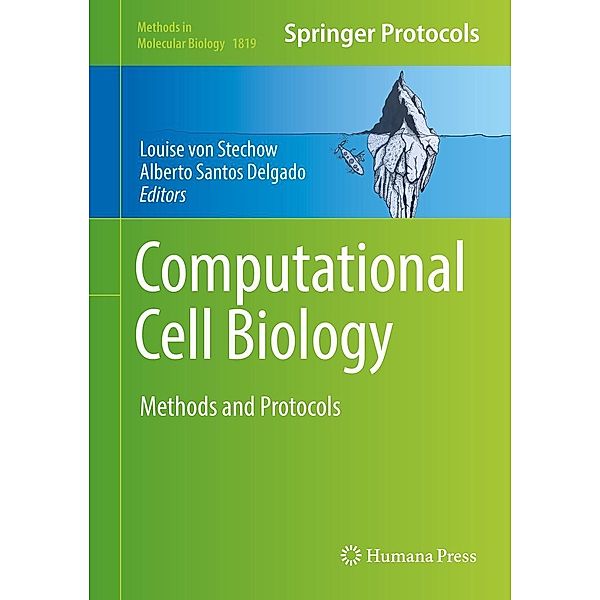 Computational Cell Biology / Methods in Molecular Biology Bd.1819