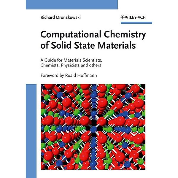 Computational Chemistry of Solid State Materials, Richard Dronskowski