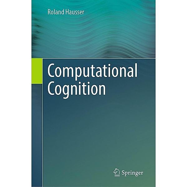 Computational Cognition, Roland Hausser