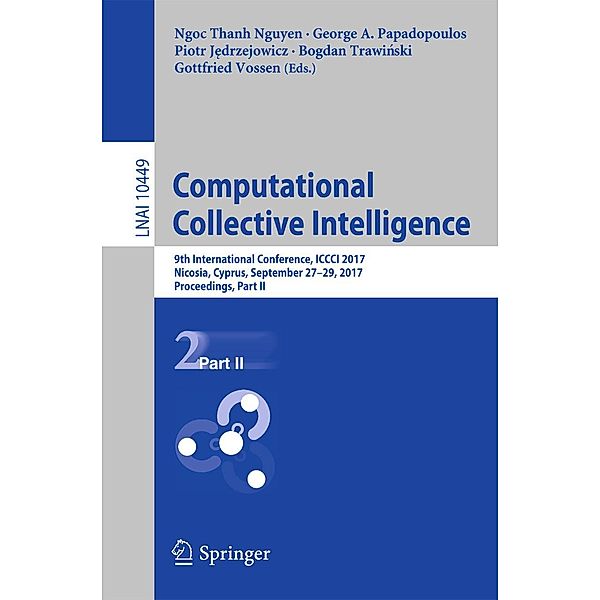 Computational Collective Intelligence / Lecture Notes in Computer Science Bd.10449