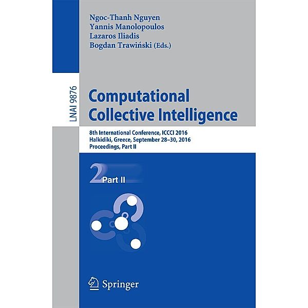 Computational Collective Intelligence / Lecture Notes in Computer Science Bd.9876