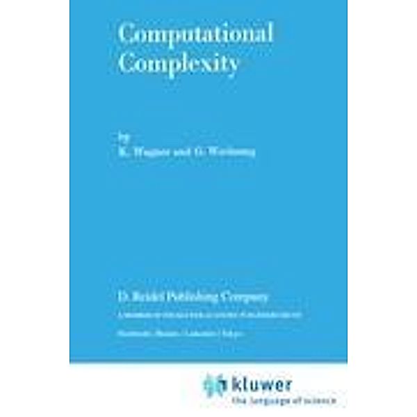 Computational Complexity, G. Wechsung, K. Wagner