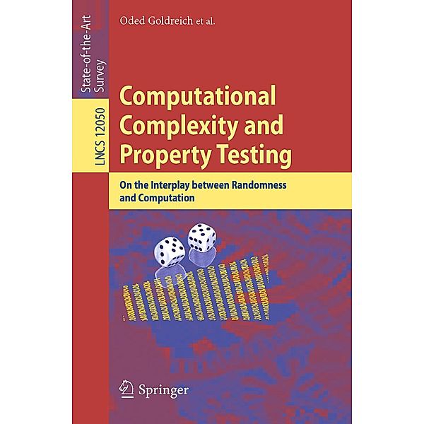 Computational Complexity and Property Testing / Lecture Notes in Computer Science Bd.12050
