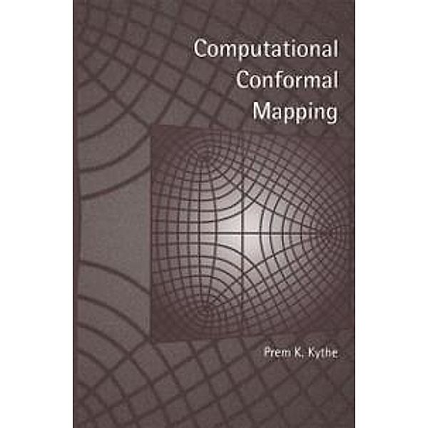 Computational Conformal Mapping, Prem Kythe