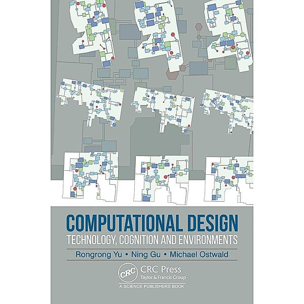 Computational Design, Rongrong Yu, Ning Gu, Michael J. Ostwald