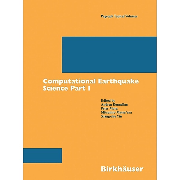 Computational Earthquake Science Part I / Pageoph Topical Volumes