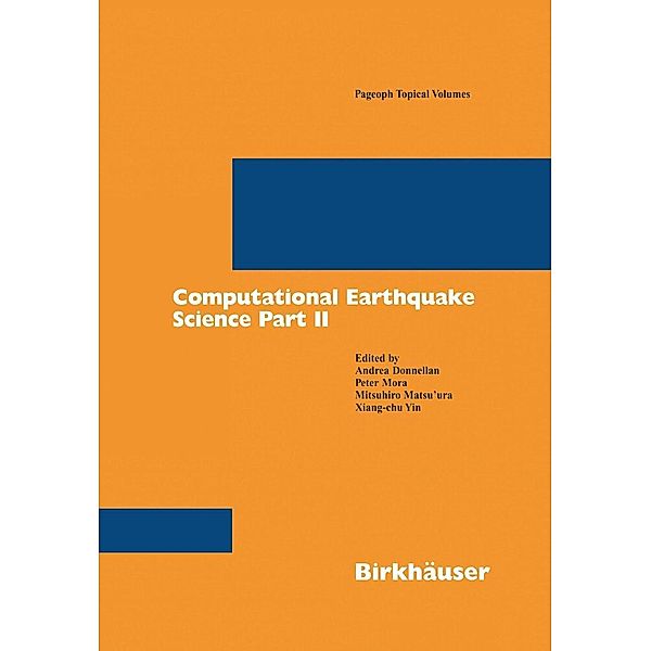 Computational Earthquake Science Part II / Pageoph Topical Volumes