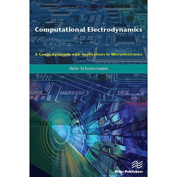 Computational Electrodynamics, Wim Schoenmaker