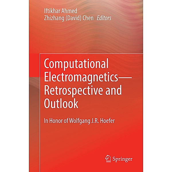 Computational Electromagnetics-Retrospective and Outlook