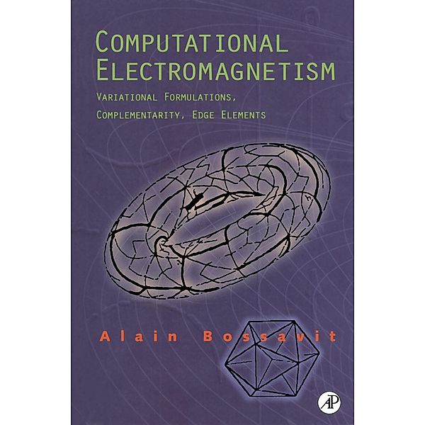 Computational Electromagnetism, Alain Bossavit