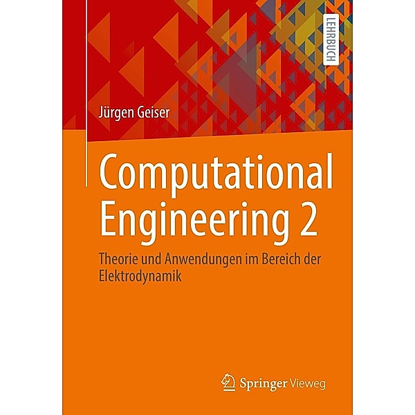 Computational Engineering 2, Jürgen Geiser