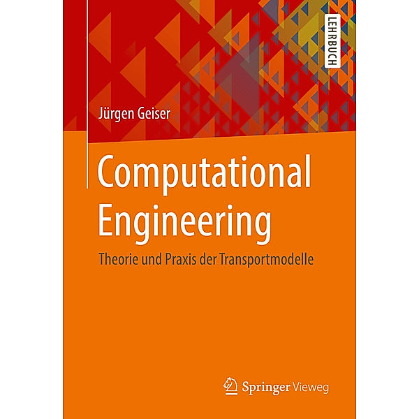 Computational Engineering, Jürgen Geiser