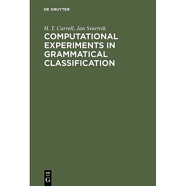 Computational Experiments in Grammatical Classification, H. T. Carvell, Jan Svartvik