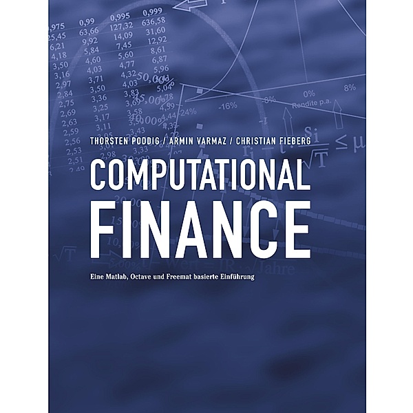 Computational Finance, Thorsten Poddig, Armin Varmaz, Christian Fieberg