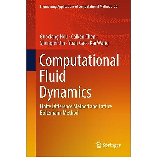 Computational Fluid Dynamics, Guoxiang Hou, Caikan Chen, Shenglei Qin, Yuan Gao, Kai Wang