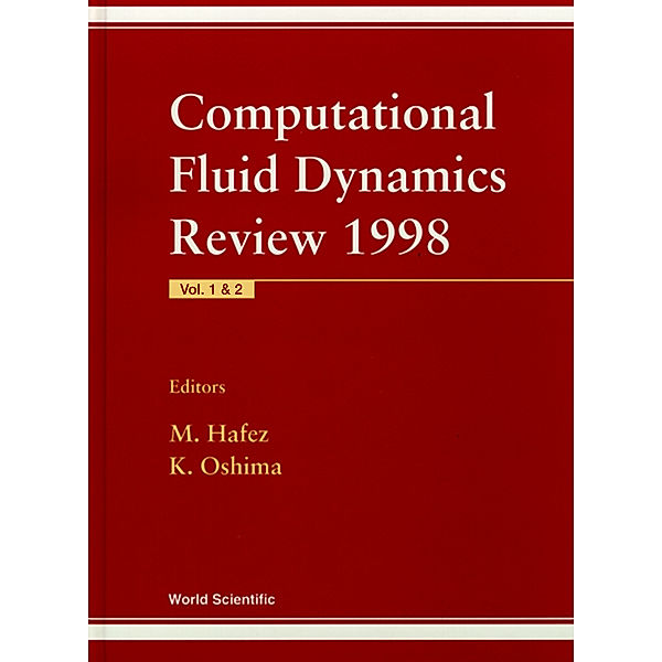 Computational Fluid Dynamics Review 1998 (In 2 Volumes)