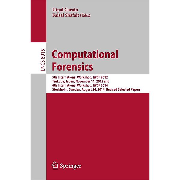 Computational Forensics / Lecture Notes in Computer Science Bd.8915