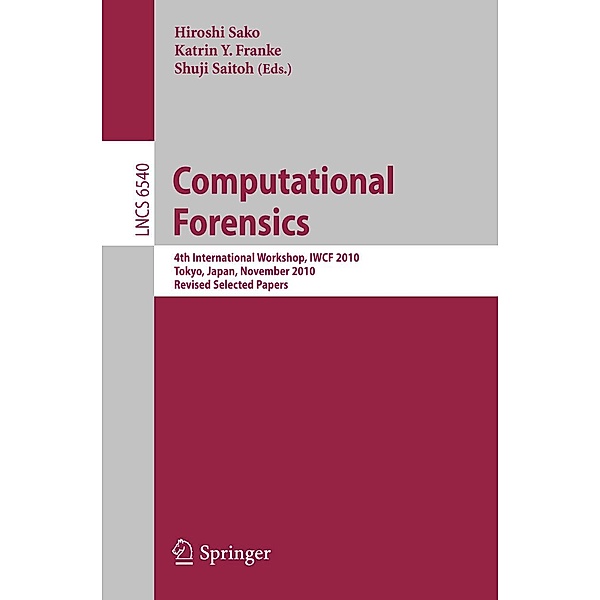 Computational Forensics / Lecture Notes in Computer Science Bd.6540
