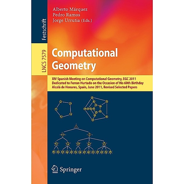 Computational Geometry / Lecture Notes in Computer Science Bd.7579