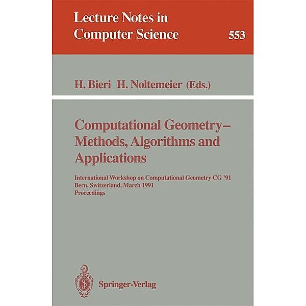 Computational Geometry - Methods, Algorithms and Applications