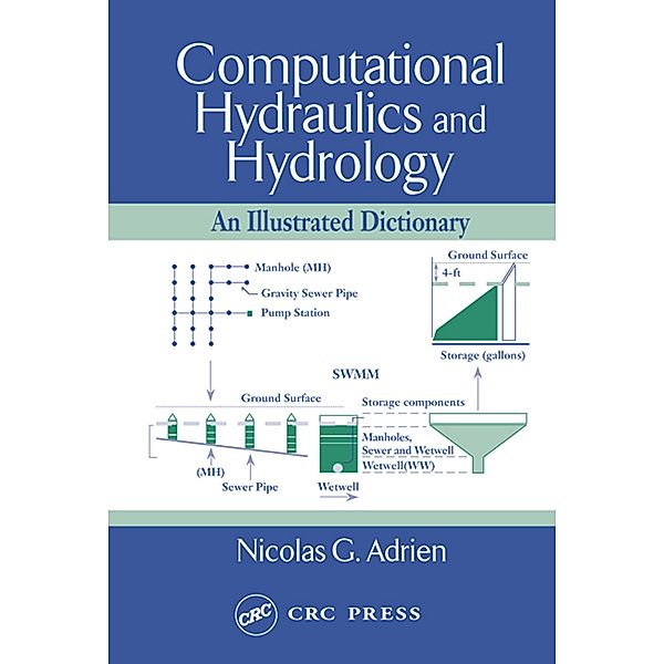 Computational Hydraulics and Hydrology, Nicolas G. Adrien