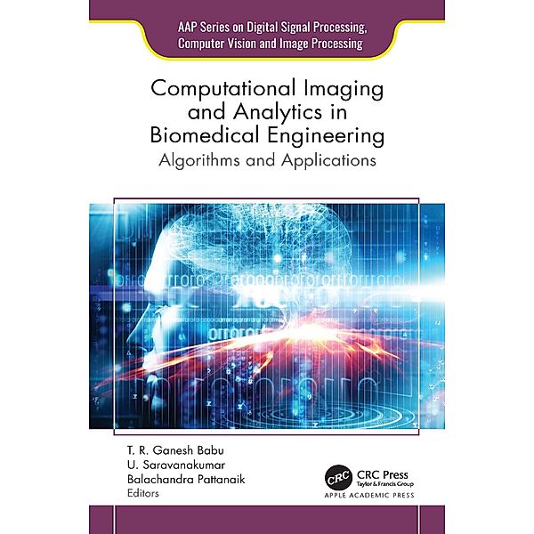 Computational Imaging and Analytics in Biomedical Engineering