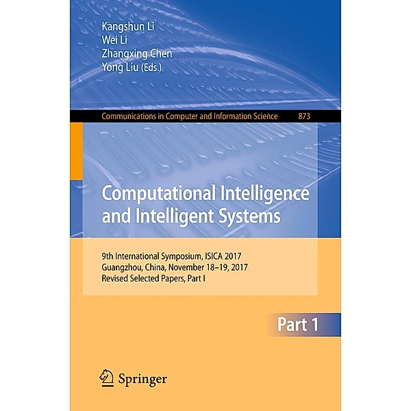 Computational Intelligence and Intelligent Systems / Communications in Computer and Information Science Bd.873