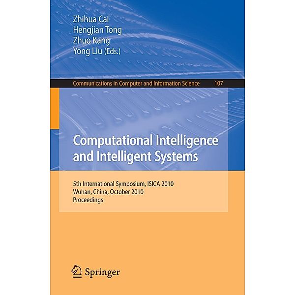 Computational Intelligence and Intelligent Systems / Communications in Computer and Information Science Bd.107