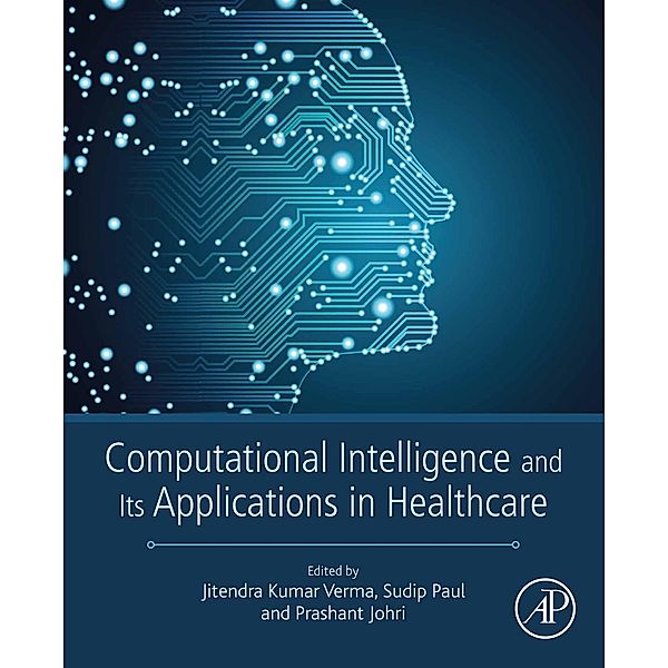 Computational Intelligence and Its Applications in Healthcare