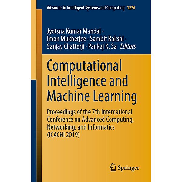 Computational Intelligence and Machine Learning / Advances in Intelligent Systems and Computing Bd.1276