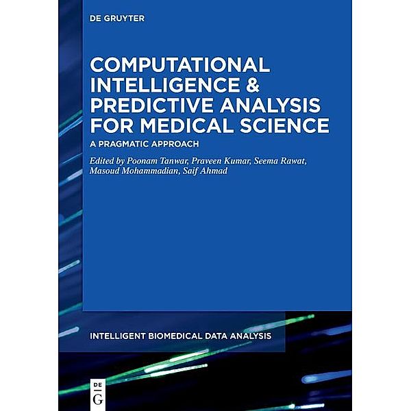 Computational Intelligence and Predictive Analysis for Medical Science