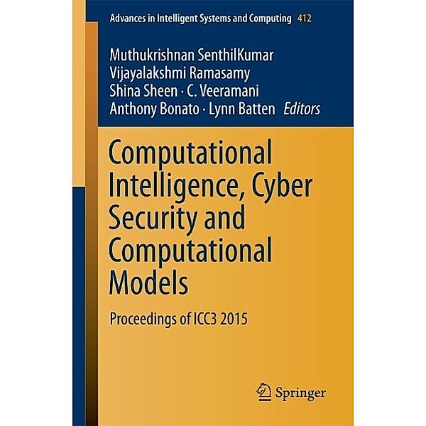 Computational Intelligence, Cyber Security and Computational Models / Advances in Intelligent Systems and Computing Bd.412