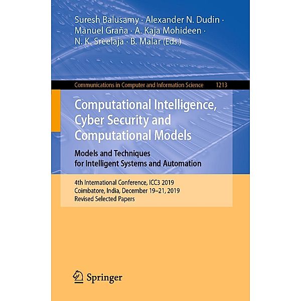 Computational Intelligence, Cyber Security and Computational Models. Models and Techniques for Intelligent Systems and Automation / Communications in Computer and Information Science Bd.1213