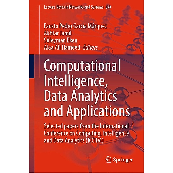 Computational Intelligence, Data Analytics and Applications / Lecture Notes in Networks and Systems Bd.643