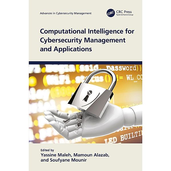 Computational Intelligence for Cybersecurity Management and Applications