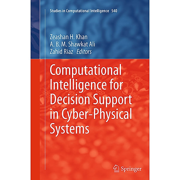 Computational Intelligence for Decision Support in Cyber-Physical Systems