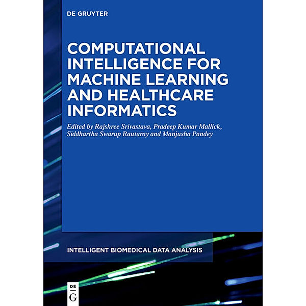 Computational Intelligence for Machine Learning and Healthcare Informatics