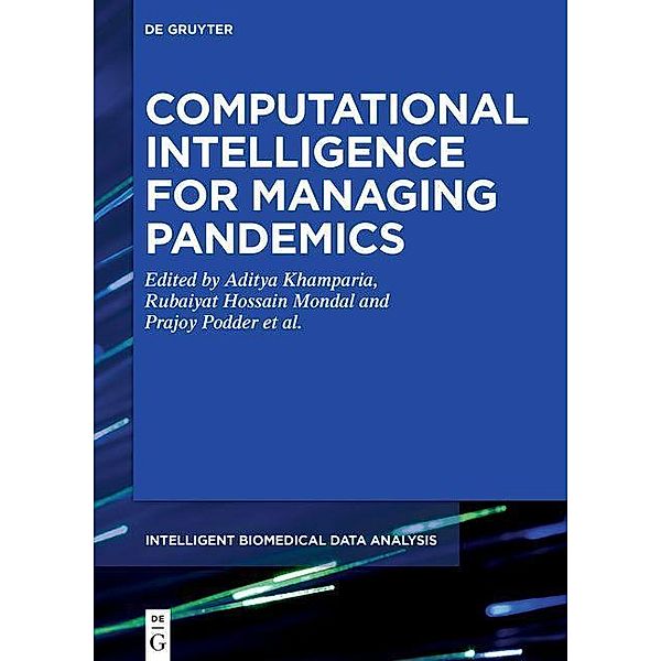Computational Intelligence for Managing Pandemics / Intelligent Biomedical Data Analysis Bd.5