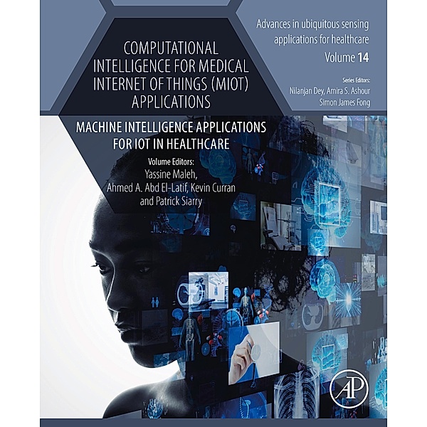 Computational Intelligence for Medical Internet of Things (MIoT) Applications