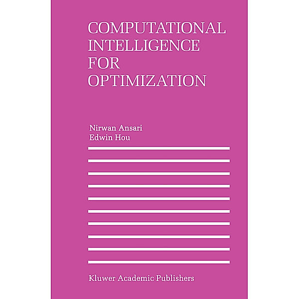 Computational Intelligence for Optimization, Nirwan Ansari, Edwin Hou